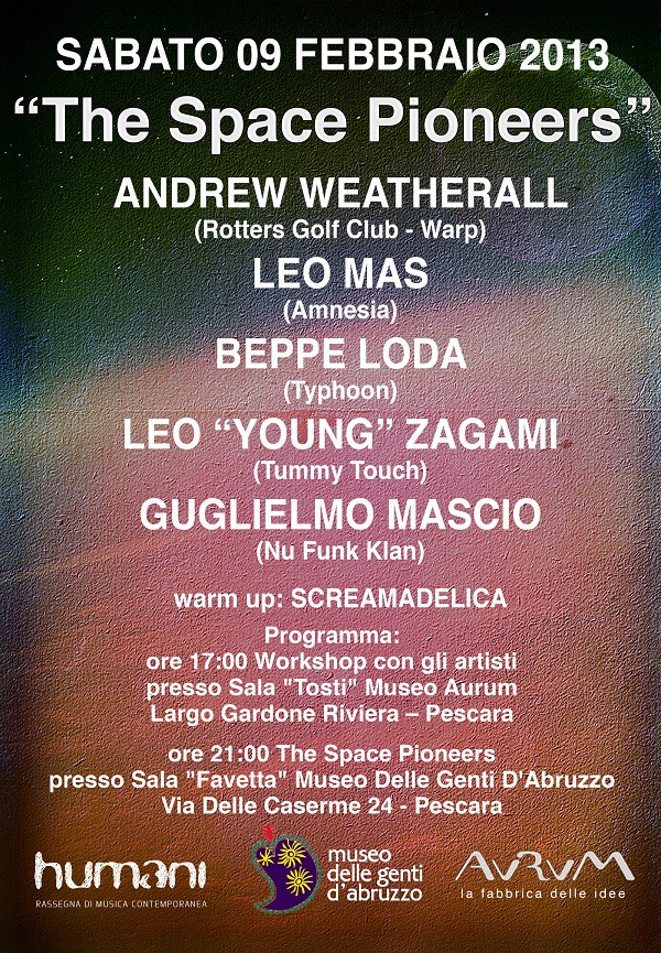 “Humani – The Space Pioneers”, rassegna di musica contemporanea, 9 febbraio 2013, Pescara